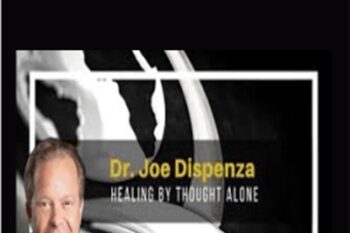 Healing by Thought Alone - Joe Dispenza