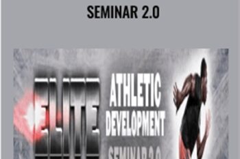 Elite Athletic Development Seminar 2.0 - Joe Kenn and Mike Robertson