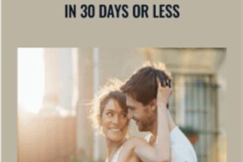 How to get a girl back in 30 days or less - John Alexander