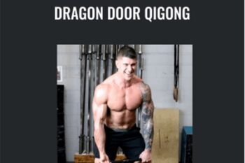 Dragon Door Qigong - John Du Cane