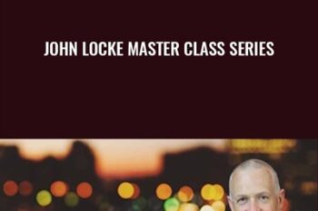 John Locke Master Class Series - John Locke