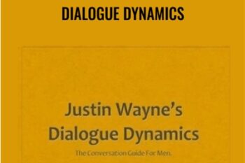 Dialogue Dynamics - Justin Wayne