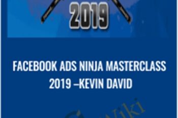Facebook Ads Ninja Masterclass 2019 - Kevin David