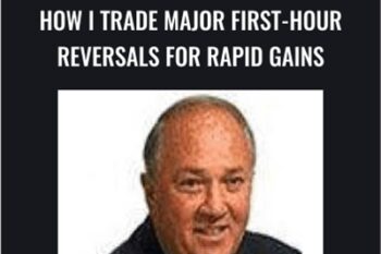 How I Trade Major First-Hour Reversals For Rapid Gains - Kevin Haggerty