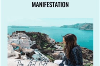 The Art Of Intentional Manifestation - Kimberley Wenya