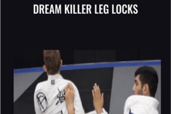 Dream Killer Leg Locks - Kristian Woodmansee