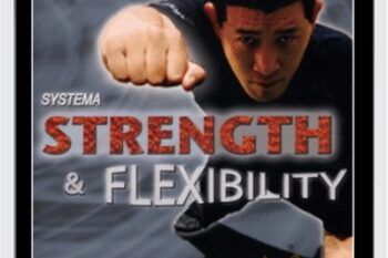 Systema Strength and Flexibility - Kwan Lee