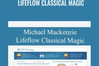 Lifeflow Classical Magic - Michael Mackenzie