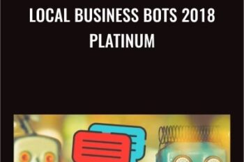 Local Business Bots 2018 Platinum - Ben Adkins
