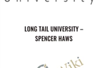 Long Tail University - Spencer Haws