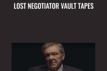 Lost Negotiator Vault Tapes - Jim Camp