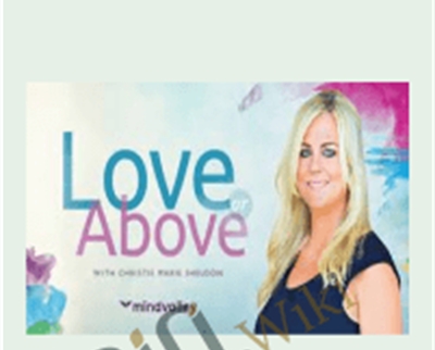 Love or Above - Christie Marie Sheldon