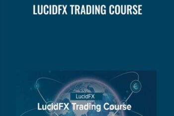 LucidFX Trading Course - LucidFX