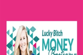 Lucky Bitch Money Bootcamp - Denise Duffield-Thomas