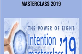 Power Of Eight Intention Masterclass 2019 - Lynne McTaggart