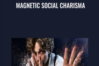 Magnetic Social Charisma - Talmadge Harper