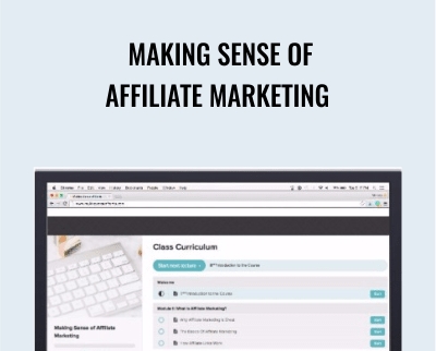 Making Sense of Affiliate Marketing - Michelle Schroeder-Gardner