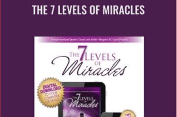 The 7 Levels of Miracles - Margaret Lynch