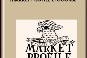 Market Profile E - Course  -  piratetraders