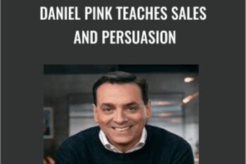Daniel Pink Teaches Sales and Persuasion - Masterclass