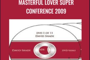 Masterful Lover Super Conference 2009 - David Shade