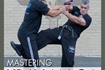 Mastering Krav Maga-Kravist 3 - David Kahn