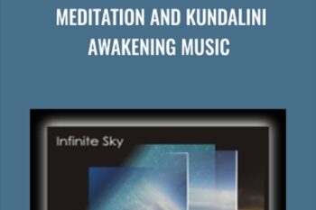 Meditation and Kundalini Awakening Music - Kip Mazuy