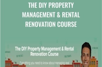 The DIY Property Management and Rental Renovation Course - Meet Kevin