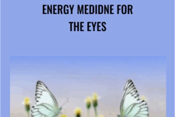 Energy Medidne for the Eyes - Melanie Smith