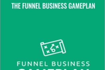 The Funnel Business Gameplan - Michael Killen