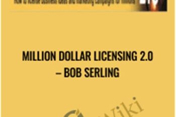 Million Dollar Licensing 2.0 - Bob Serling