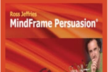 MindFrame Persuasion - Ross Jeffries