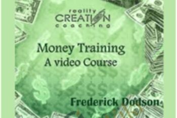 Money Training Video Course - Frederick Dodson