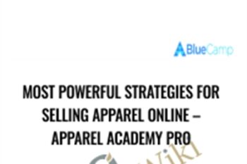 Most Powerful Strategies For Selling Apparel Online - Apparel Academy PRO