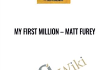 My First Million - Matt Furey