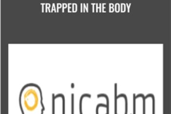 Work with Trauma Thats Trapped in the Body - NICABM