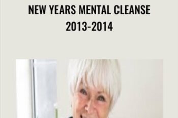 New Years Mental Cleanse 2013-2014 - Byron Katie