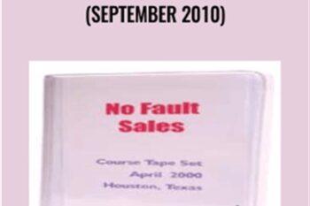 No Fault Sales Course (September 2010) - Jerry Stocking