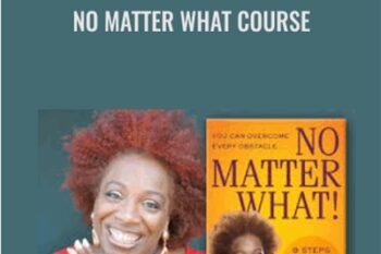 No Matter What Course - Lisa Nichols
