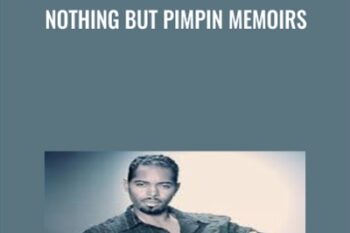 Nothing But Pimpin Memoirs - Gorgeous Dre