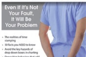 Nursing Negligence: Even If Its Not Your Fault