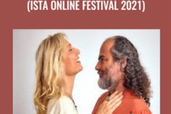Sacred Relating: Open or Not (ISTA Online Festival 2021) - Ohad Pele and Dawn Cherie