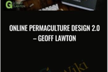 Online Permaculture Design 2.0 - Geoff Lawton
