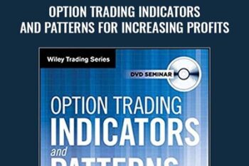 Option Trading Indicators and Patterns for Increasing Profits - Larry McMillan