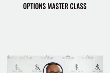 Options Master Class - Sang Lucci