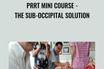 PRRT Mini Course-The Sub-Occipital Solution - John Iams