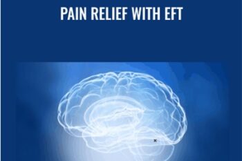 Pain Relief with EFT - Carol Look and Rick Wilkes