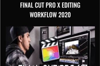 Final Cut Pro X Editing Workflow 2020 - Parker Walbeck