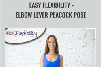 Elbow Lever Peacock Pose - Easy Flexibility - Paul Zaichik