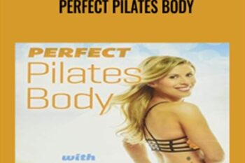 Perfect Pilâtes Body - Andrea Speir